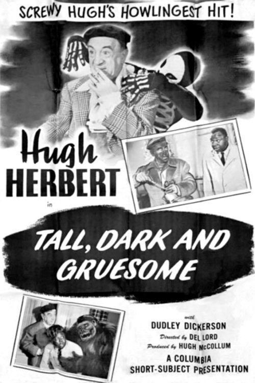 Movie poster for Tall, Dark and Gruesome (1948)