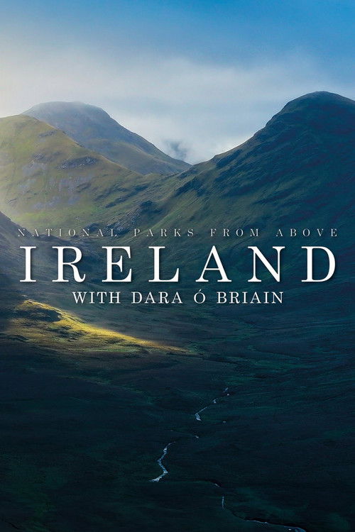 National Parks from Above: Ireland with Dara O Briain poster
