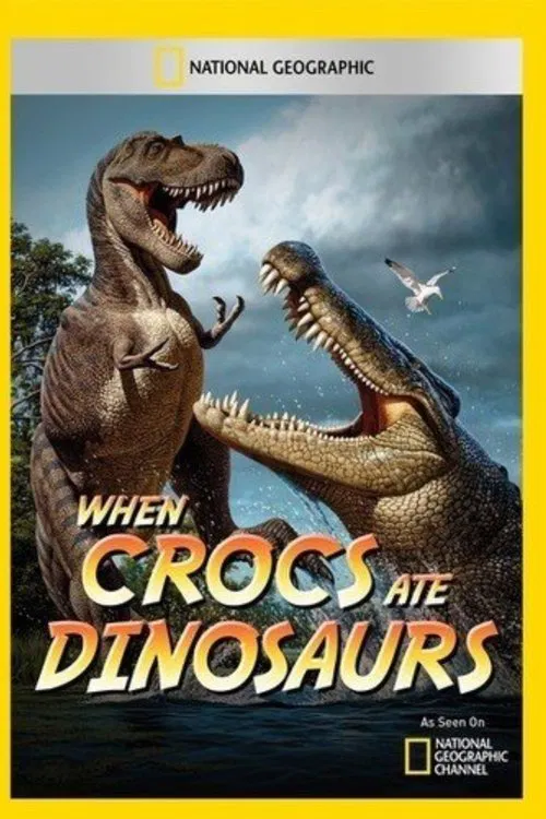 Movie poster for When Crocs Ate Dinosaurs (2010)