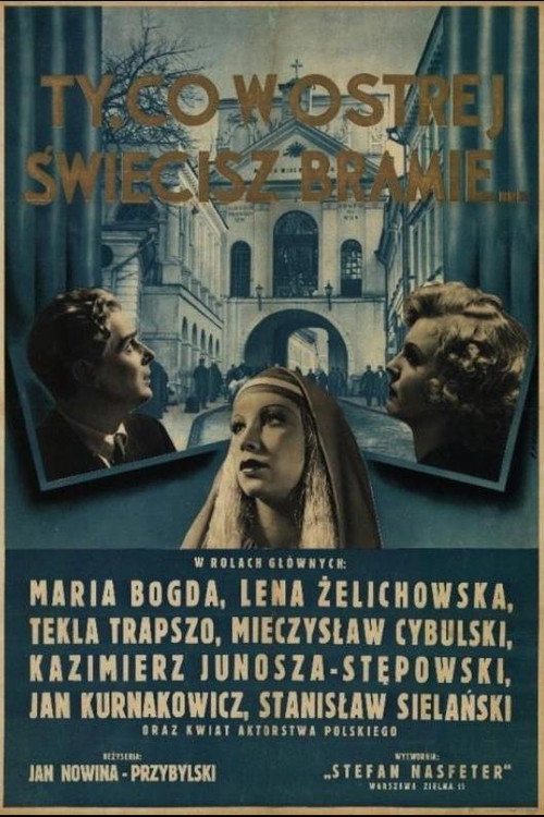 Movie poster for Ty, co w Ostrej świecisz Bramie (1937)