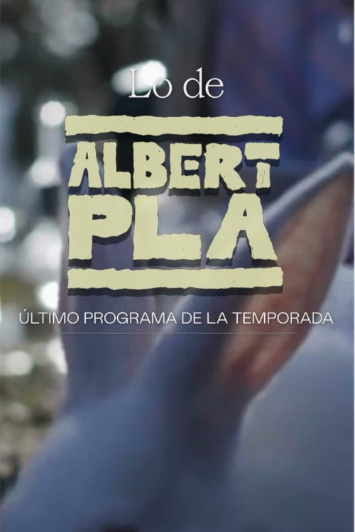 Movie poster for Lo de Albert Pla (2024)