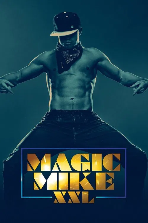 Movie poster for Magic Mike XXL (2015)