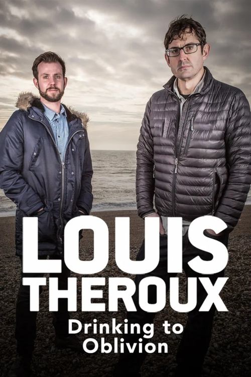 Movie poster for Louis Theroux: Drinking to Oblivion (2016)
