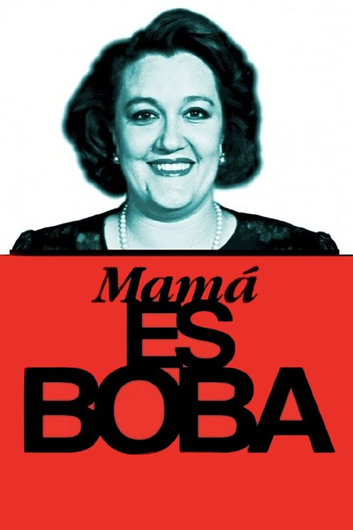 Movie poster for Mamá es boba (1997)