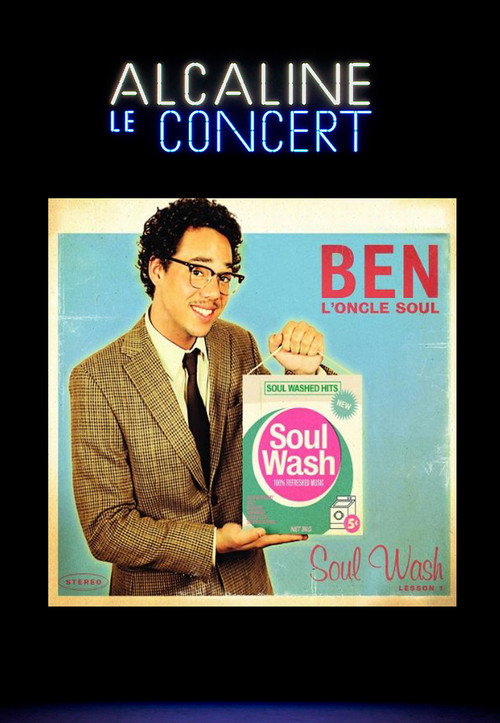 Movie poster for Ben l'Oncle Soul- Alcaline le Concert (2014)
