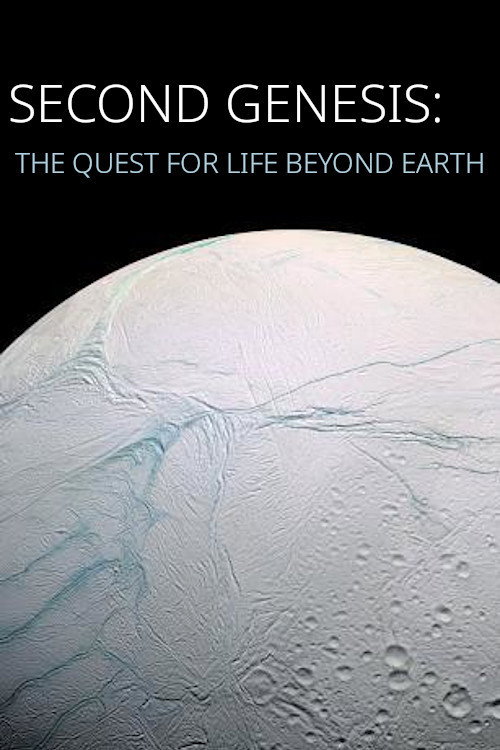 Movie poster for Second Genesis: The Quest for Life Beyond Earth (2017)
