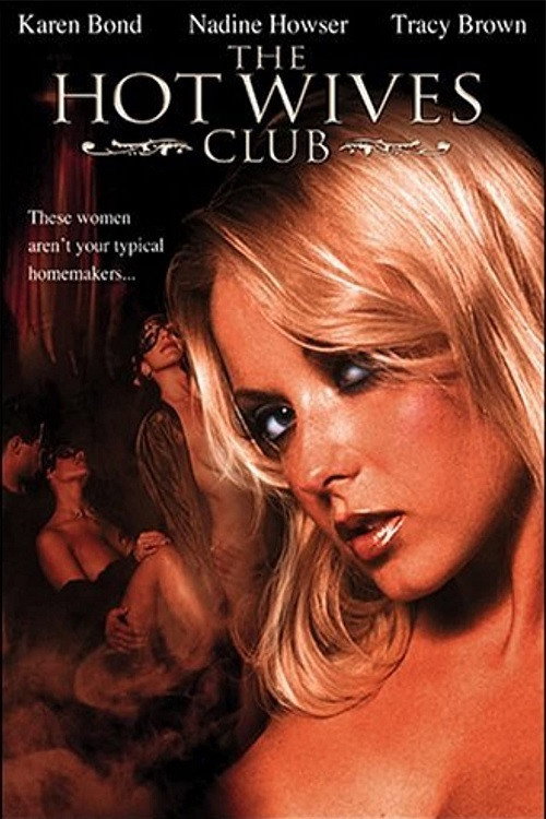 Movie poster for The Hot Wives Club (2005)