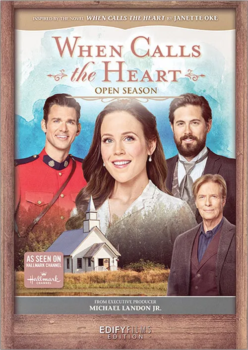 Movie poster for When Calls the Heart: Open Season (2021)