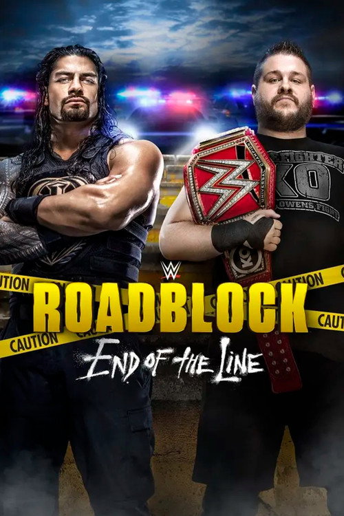 Movie poster for WWE Roadblock: End of the Line 2016 (2016)