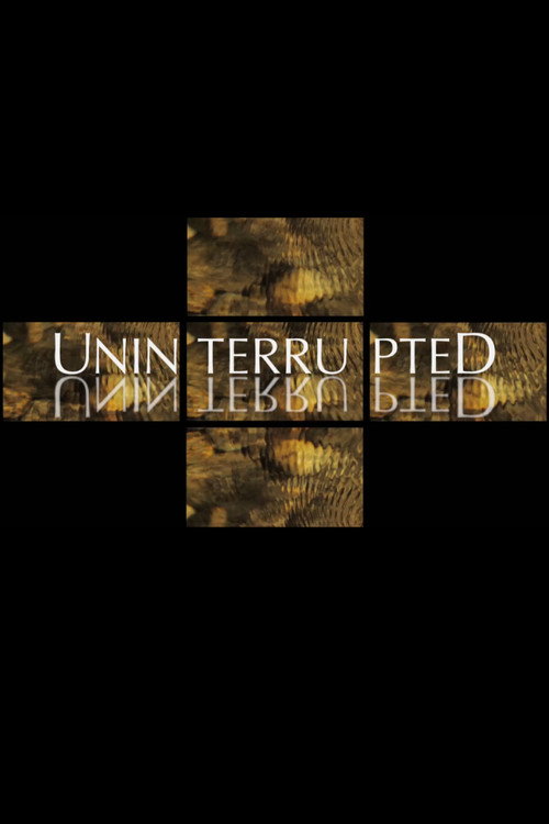 Movie poster for Uninterrupted (2012)