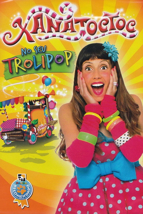 Movie poster for Xana Toc Toc to your Trolipop (2014)