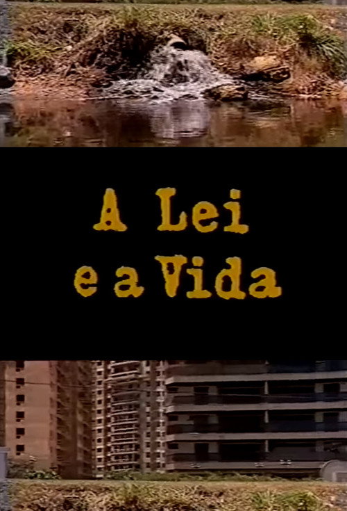 Movie poster for A Lei e a Vida (1992)