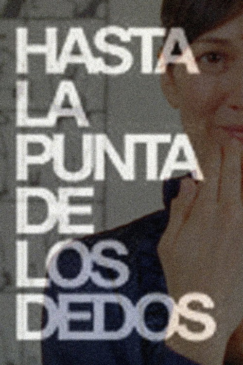 Movie poster for To the tip of your fingers (2010)