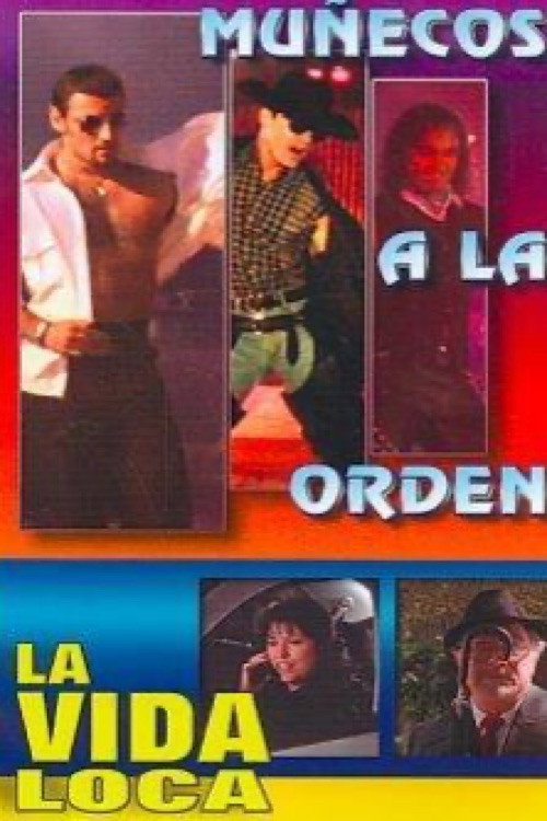 Movie poster for La vida loca: Muñecos a la orden (2002)
