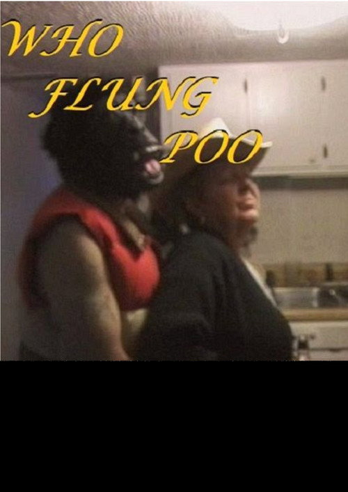 Movie poster for Who Flung Poo (2004)