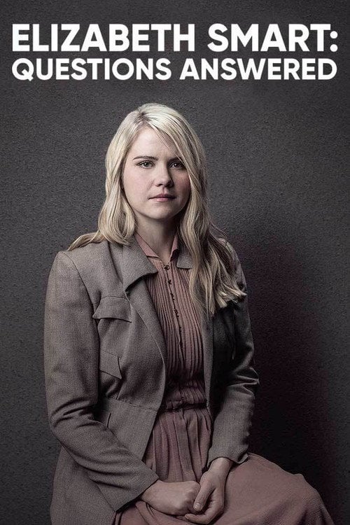 Movie poster for Elizabeth Smart: Questions Answered (2017)