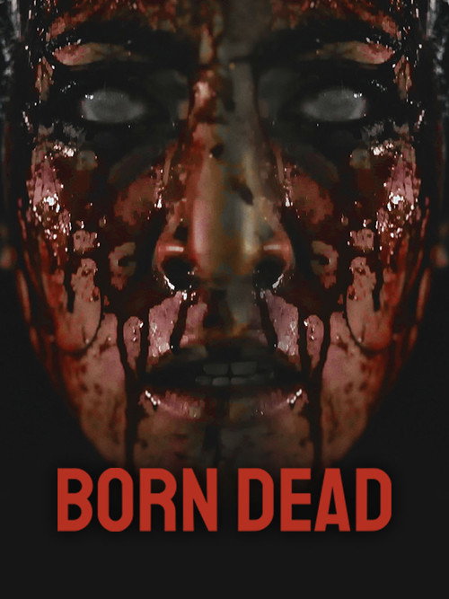 Movie poster for Born Dead (2021)