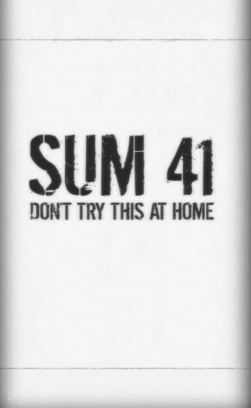 Movie poster for Sum 41: Don't Try This at Home (2011)