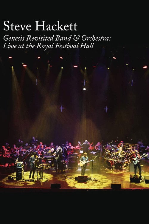 Movie poster for Steve Hackett : Genesis Revisited Band & Orchestra: Live at the Royal Festival Hall (2019)