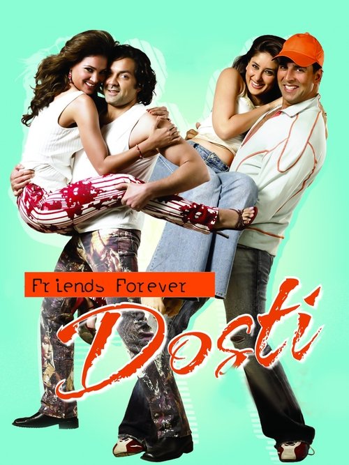Movie poster for Dosti: Friends Forever (2005)