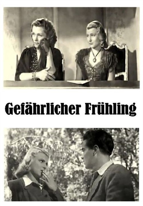Movie poster for Gefährlicher Frühling (1943)