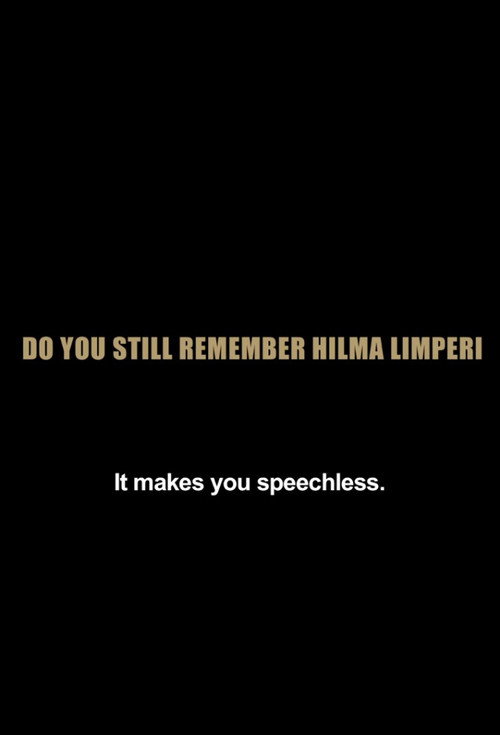 Movie poster for Vieläkö muistatte Limperin Hilman? (2009)