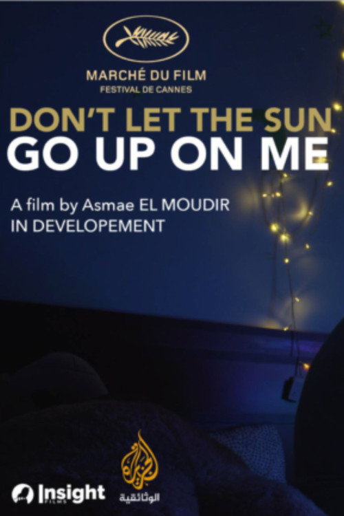 Movie poster for Don’t Let the Sun Go Up on Me