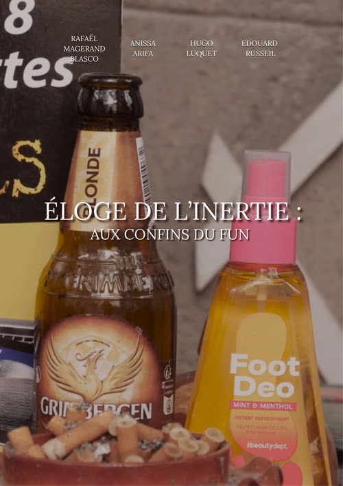 Movie poster for Éloge de l'inertie : aux confins du fun