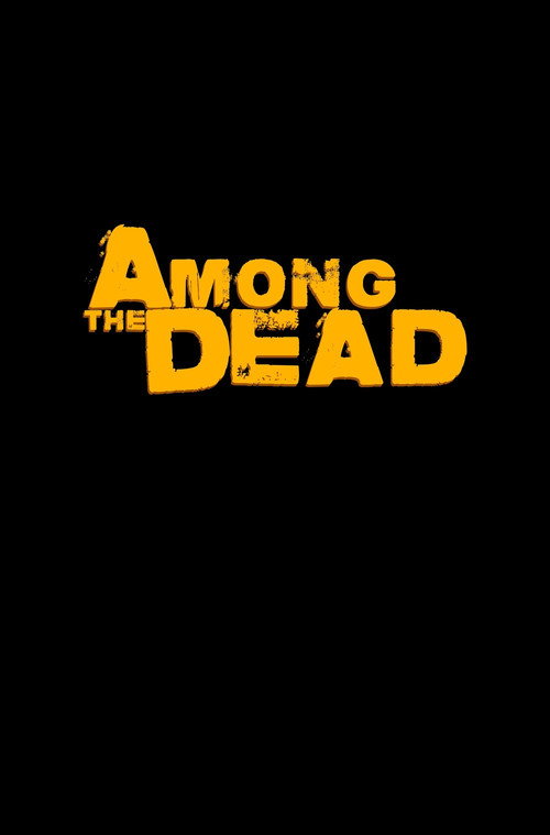 Movie poster for Among the Dead
