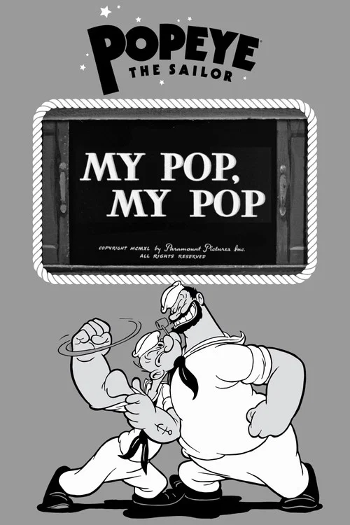 Movie poster for My Pop, My Pop (1940)