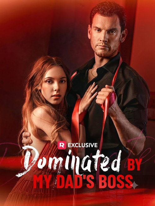 Movie poster for Dominated By My Dad's Boss (2025)