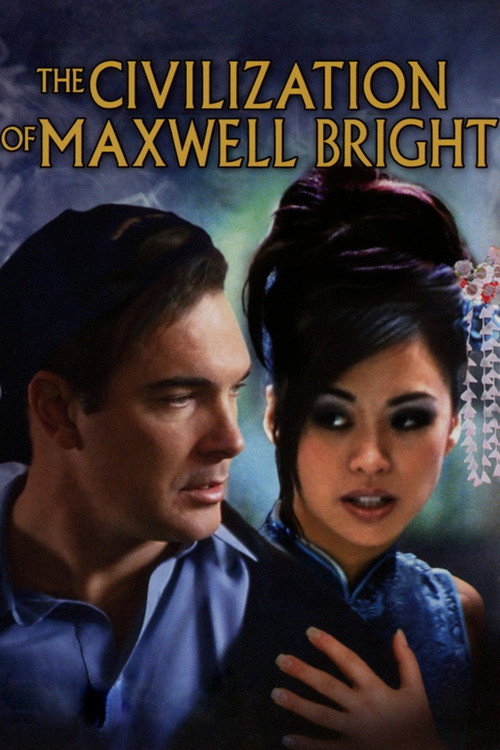 Movie poster for The Civilization of Maxwell Bright (2005)