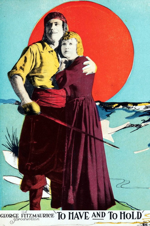 Movie poster for To Have and to Hold (1922)