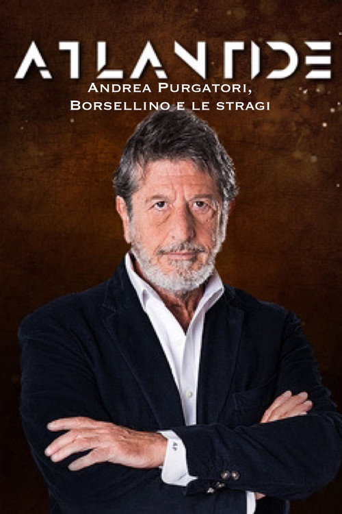 Movie poster for Speciale Atlantide: Andrea Purgatori, Borsellino e le stragi (2024)