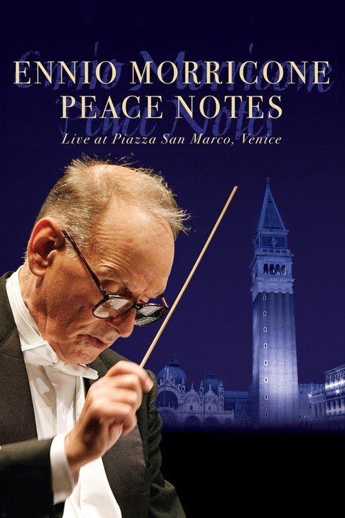 Movie poster for Ennio Morricone: Peace Notes - Live in Venice (2007)