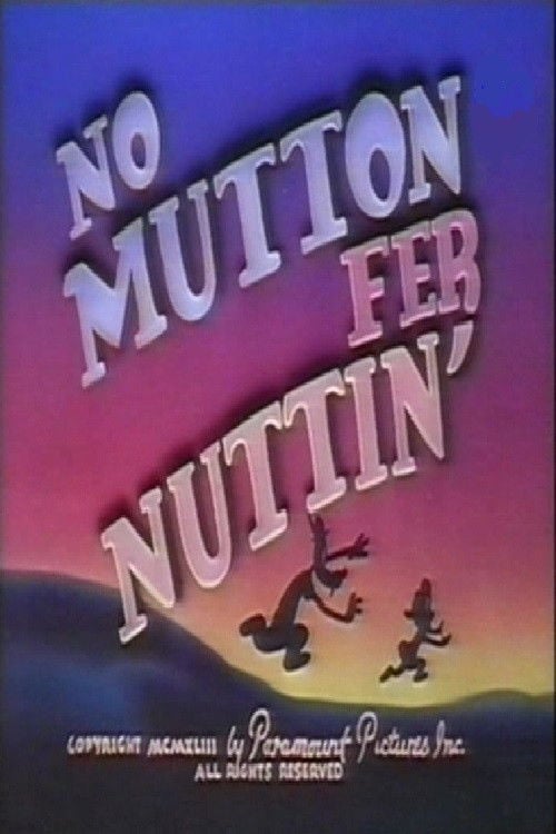 Movie poster for No Mutton fer Nuttin' (1943)