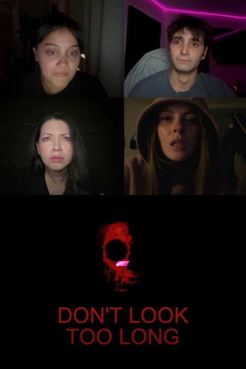 Movie poster for Don't Look Too Long (2025)
