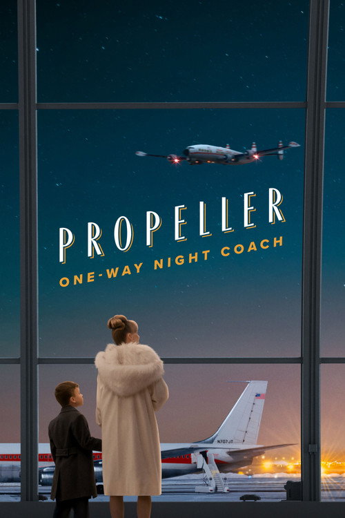 Movie poster for Propeller One-Way Night Coach (2026)
