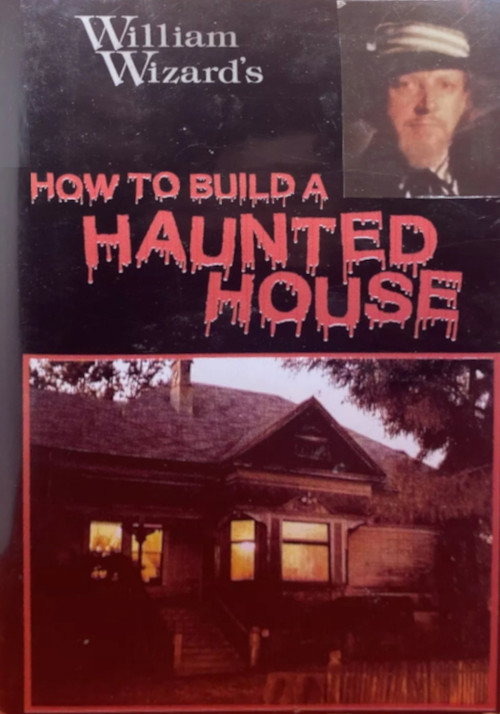 Movie poster for How to Build a Haunted House (1985)