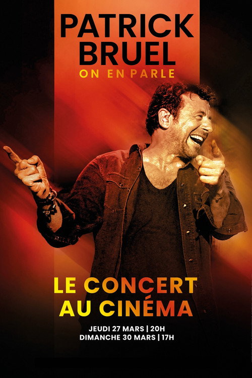 Movie poster for Patrick Bruel : On en parle - Le concert au cinéma (2025)