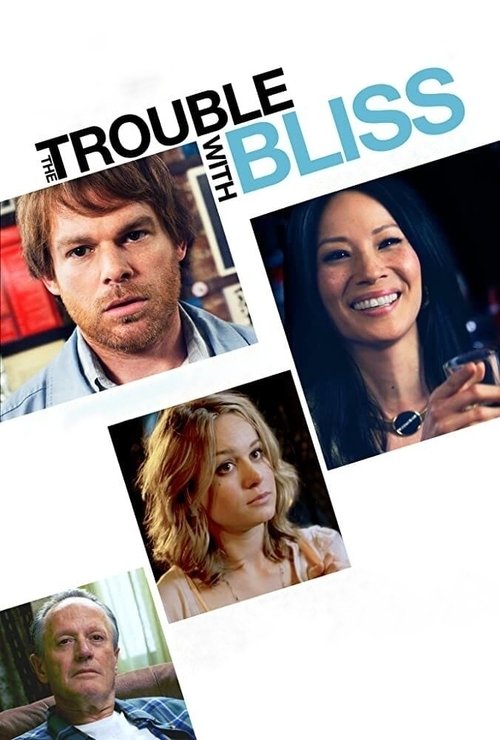 Movie poster for The Trouble with Bliss (2011)