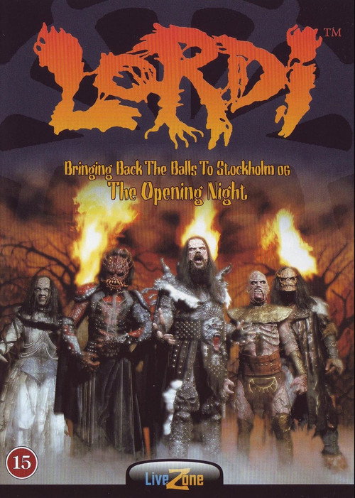 Movie poster for Lordi - Bringing back the balls to Stockholm og The opening night (2006)