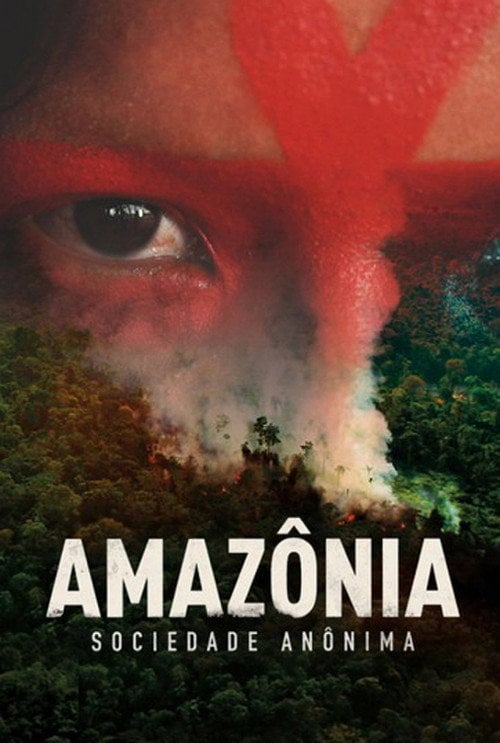 Movie poster for Amazônia Sociedade Anônima (2019)