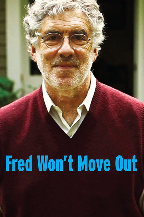 Movie poster for Fred Won't Move Out (2012)