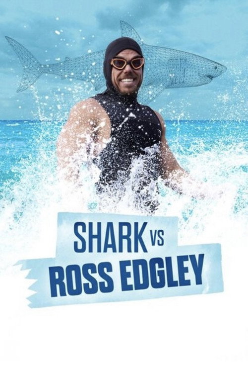 Movie poster for Shark vs. Ross Edgley (2024)