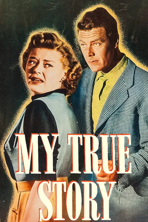 Movie poster for My True Story (1951)
