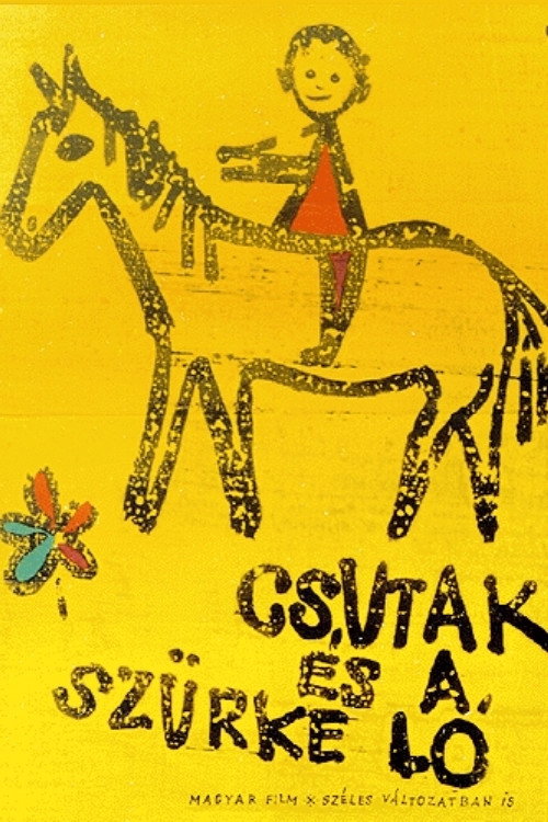 Movie poster for Csutak and the Grey Horse (1961)