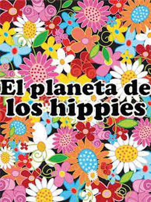 Movie poster for The Planet of the Hippies (1999)