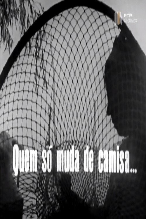 Movie poster for Quem Só Muda de Camisa… (1976)