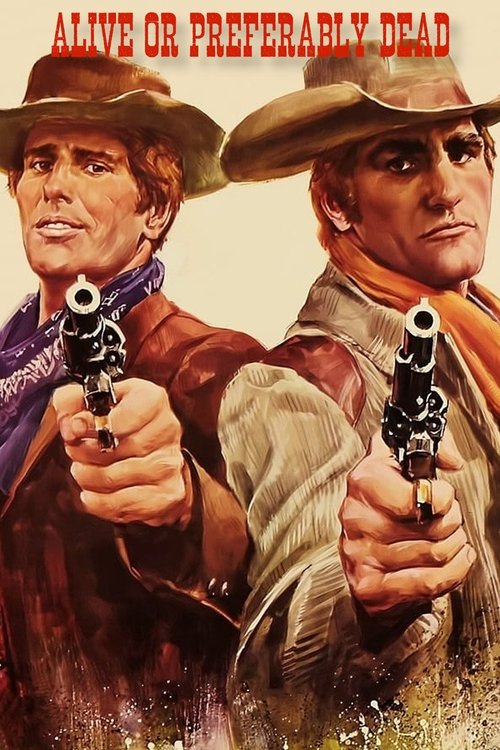 Movie poster for Alive or Preferably Dead (1969)